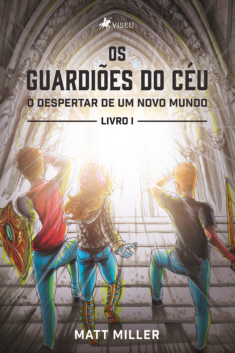 Os guardiões do céu: Livro I – O Despertar de Um Novo Mundo