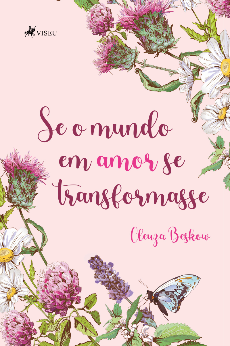 Se o mundo em amor se transformasse