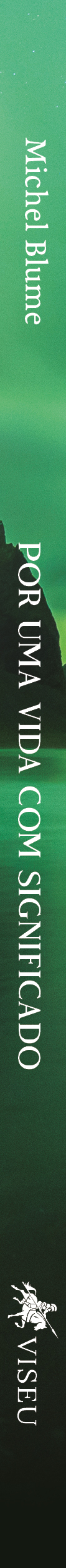 Por uma vida com significado
