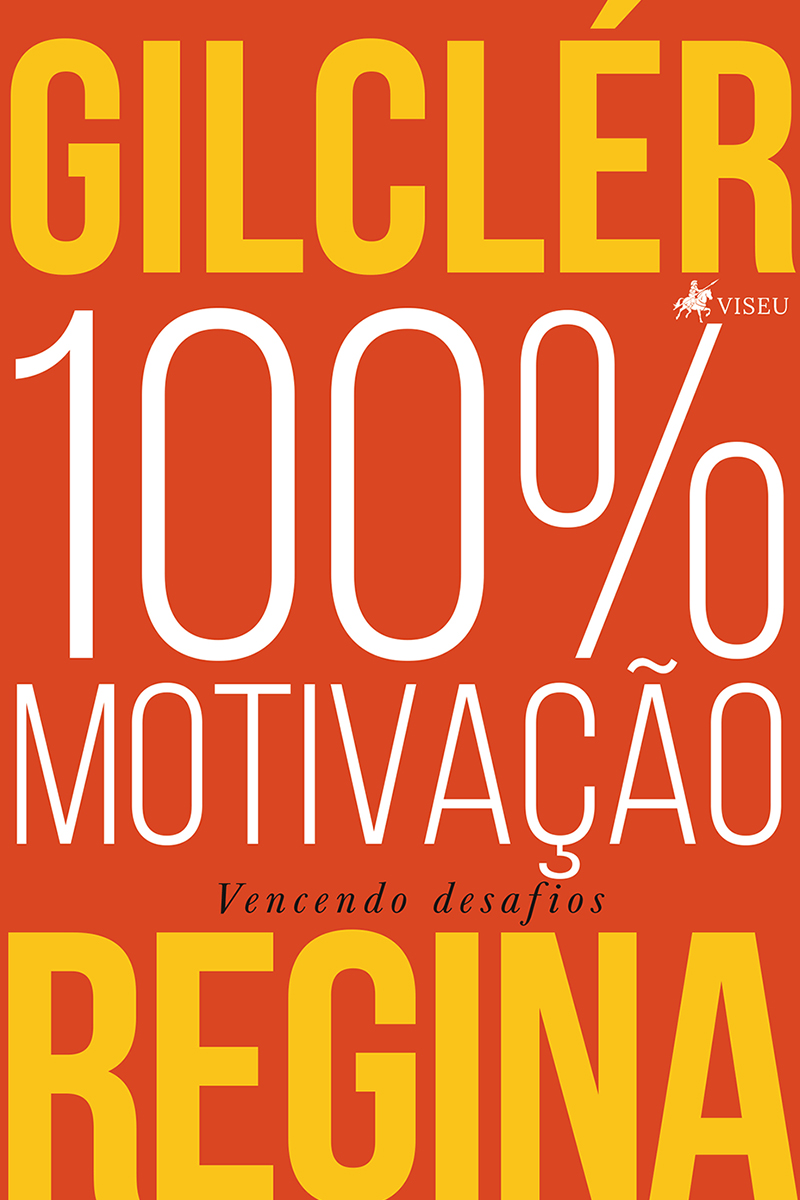 100% Motivação: Vencendo desafios