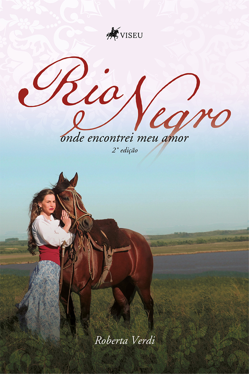 Rio negro: onde encontrei meu amor - 2ª Edição