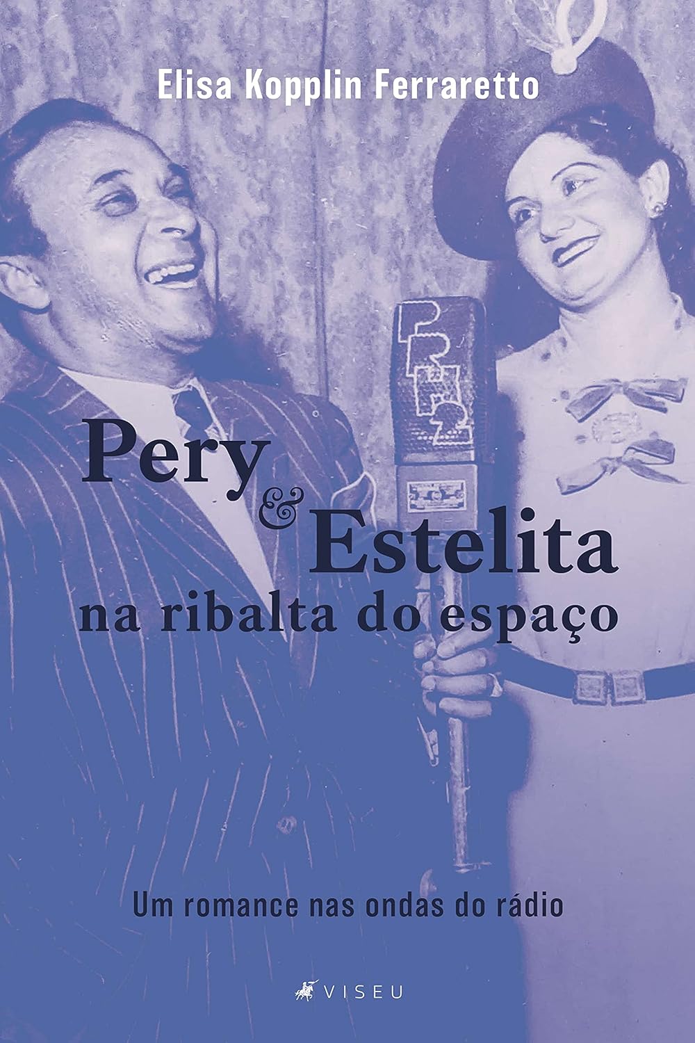 Pery e Estelita na ribalta do espaço: Um romance nas ondas do rádio