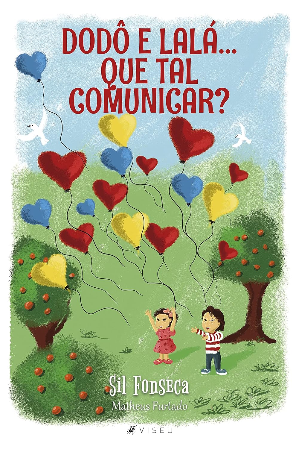 Dodô e Lalá: Que tal comunicar