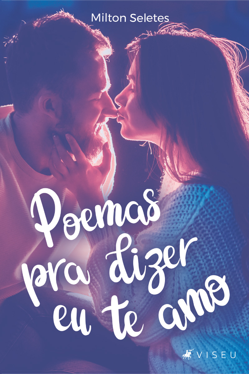 Poemas pra dizer eu te amo