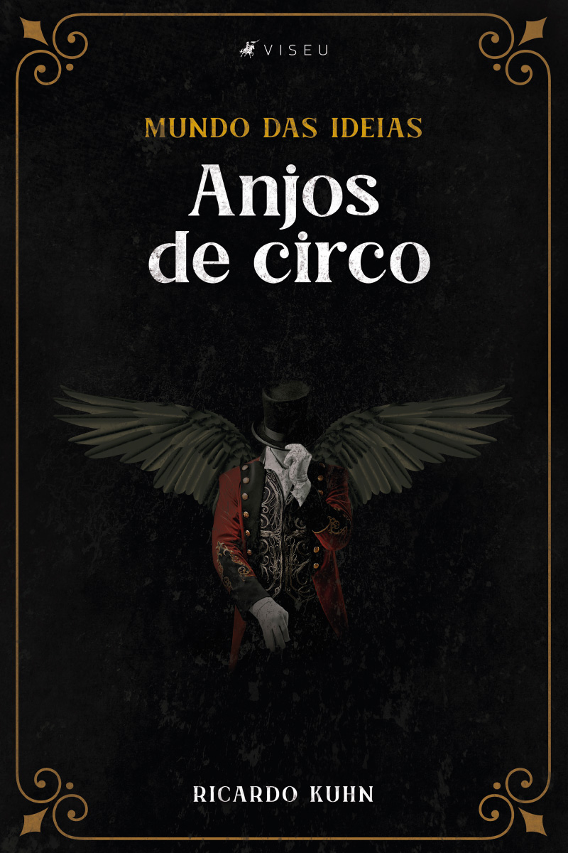 Mundo das ideias: Anjos de circo