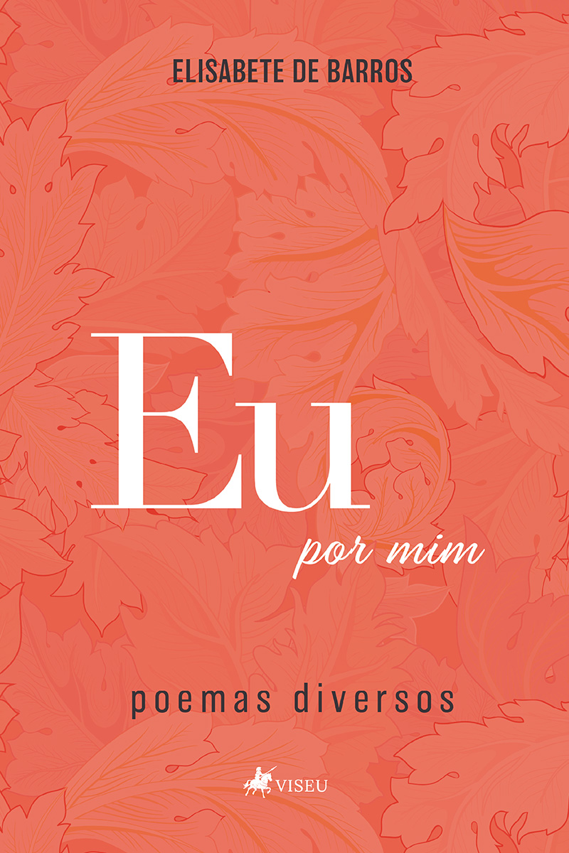 Eu por mim: poemas diversos