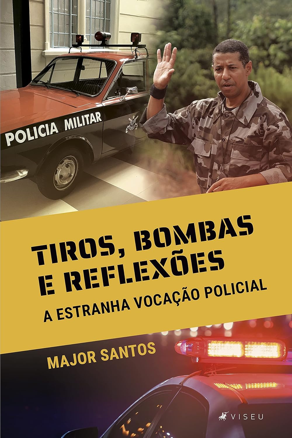 Tiros, bombas e reflexões: A estranha vocação policial