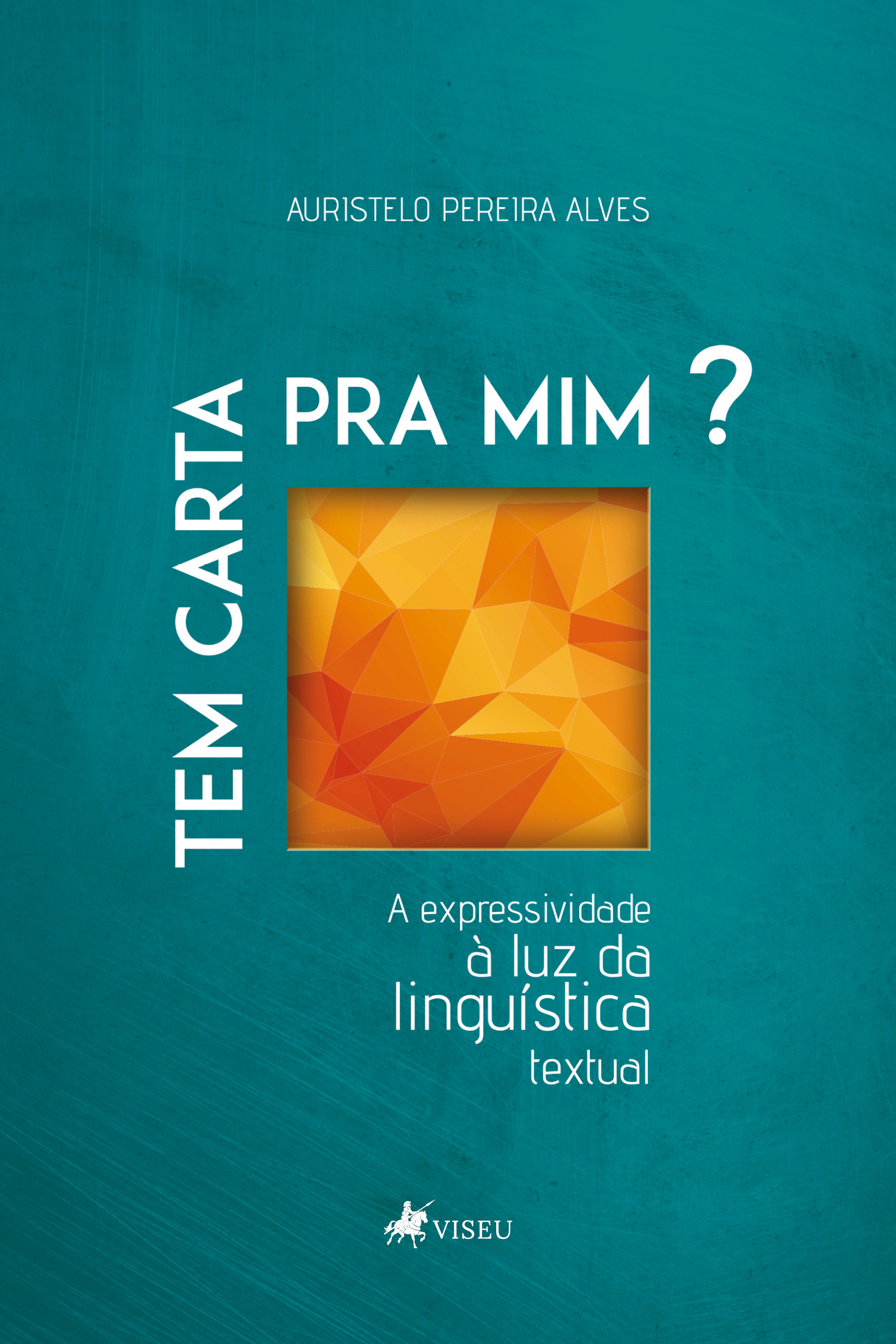 Tem carta pra mim?