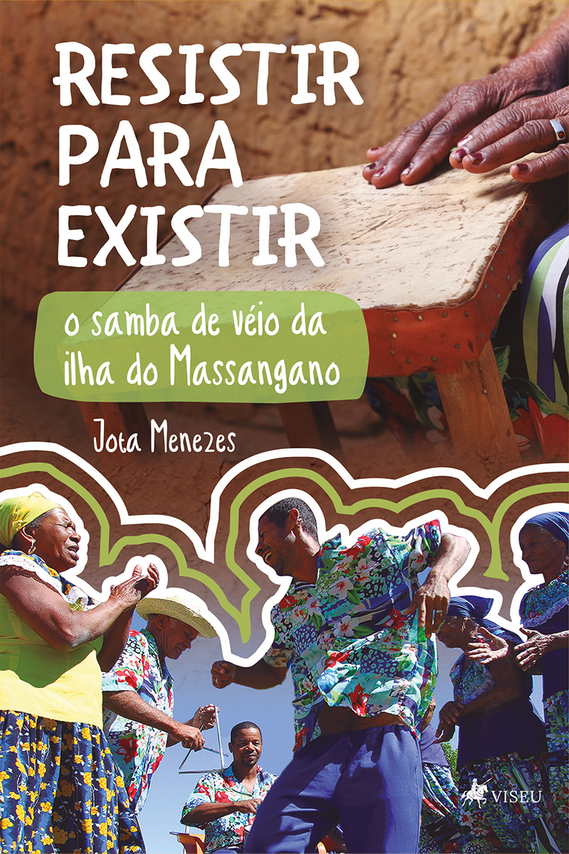 Resistir para existir: O samba de véio da ilha do Massangano