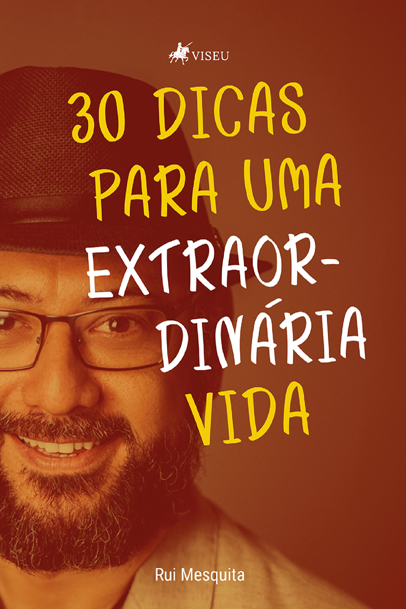 30 dicas para uma extraordinária vida
