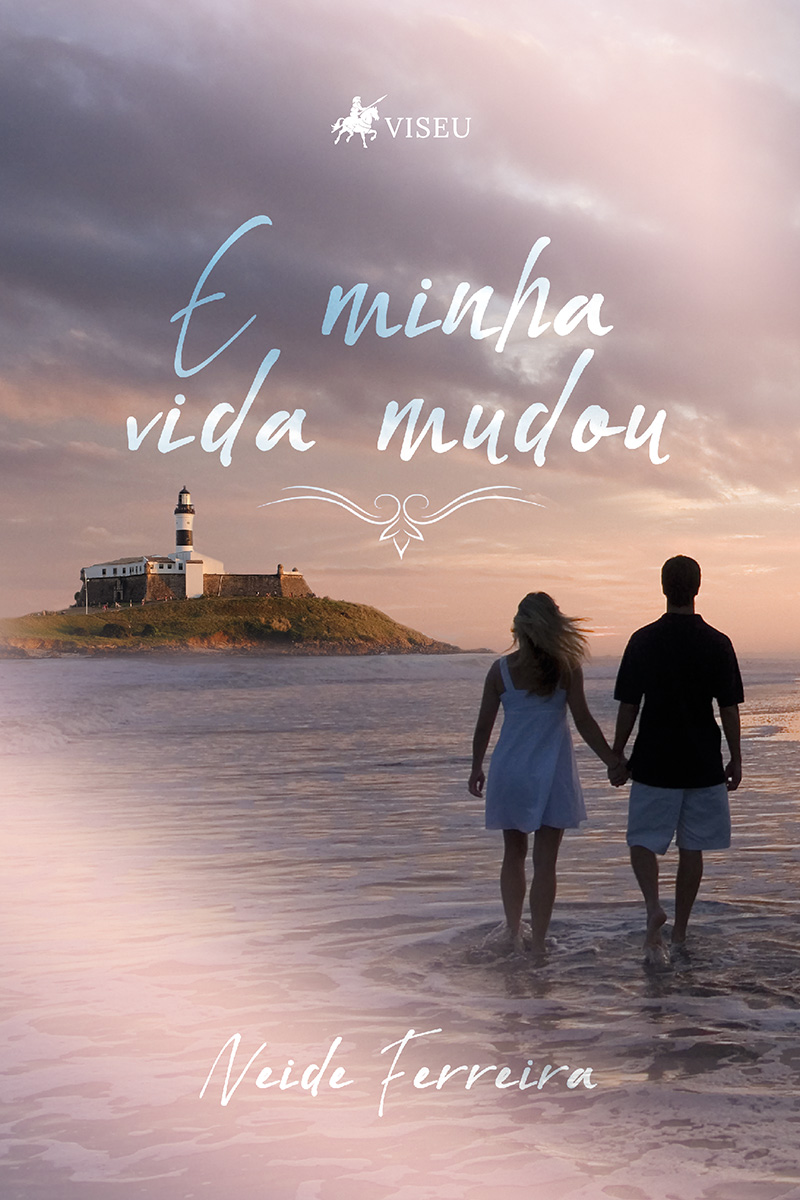 E minha vida mudou