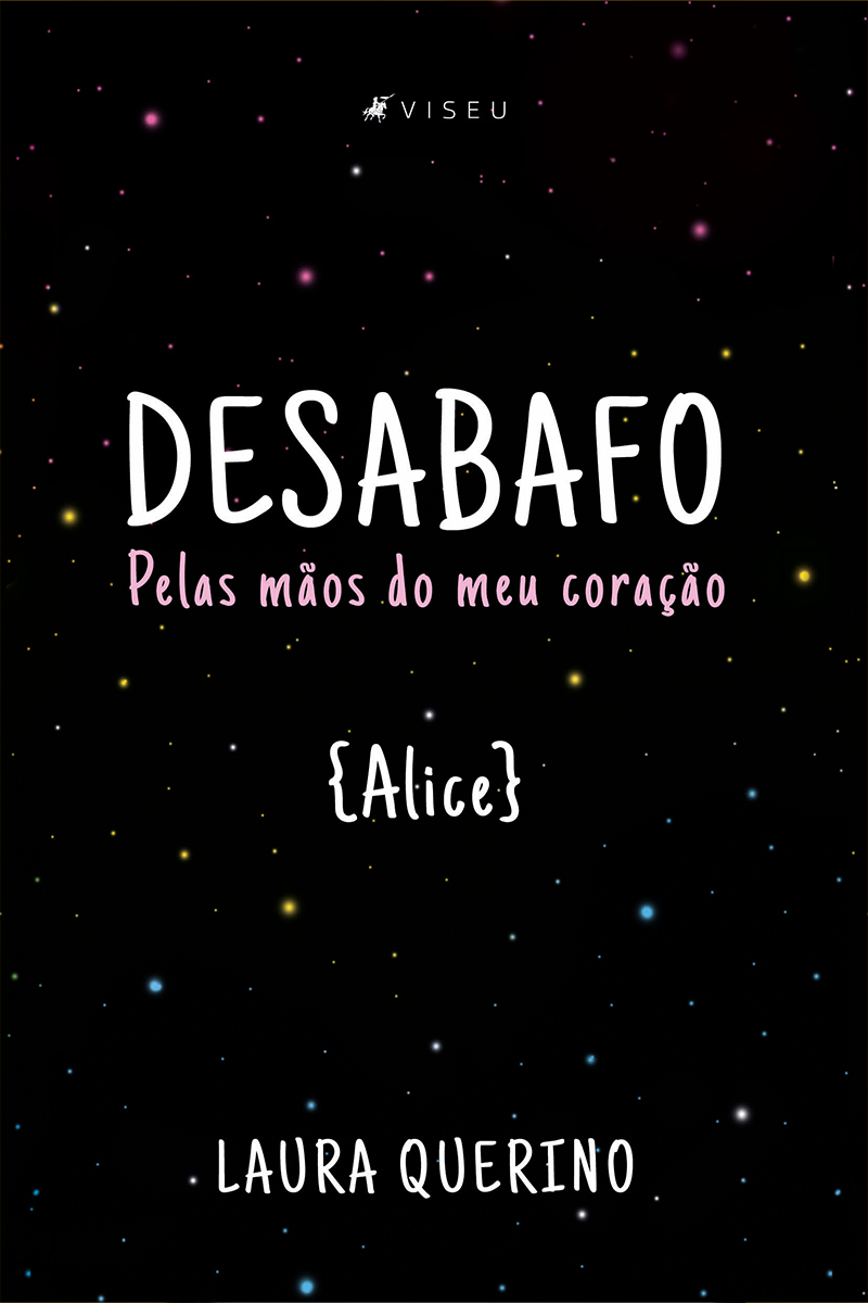 Desabafo: Pelas mãos do meu coração - "Alice"