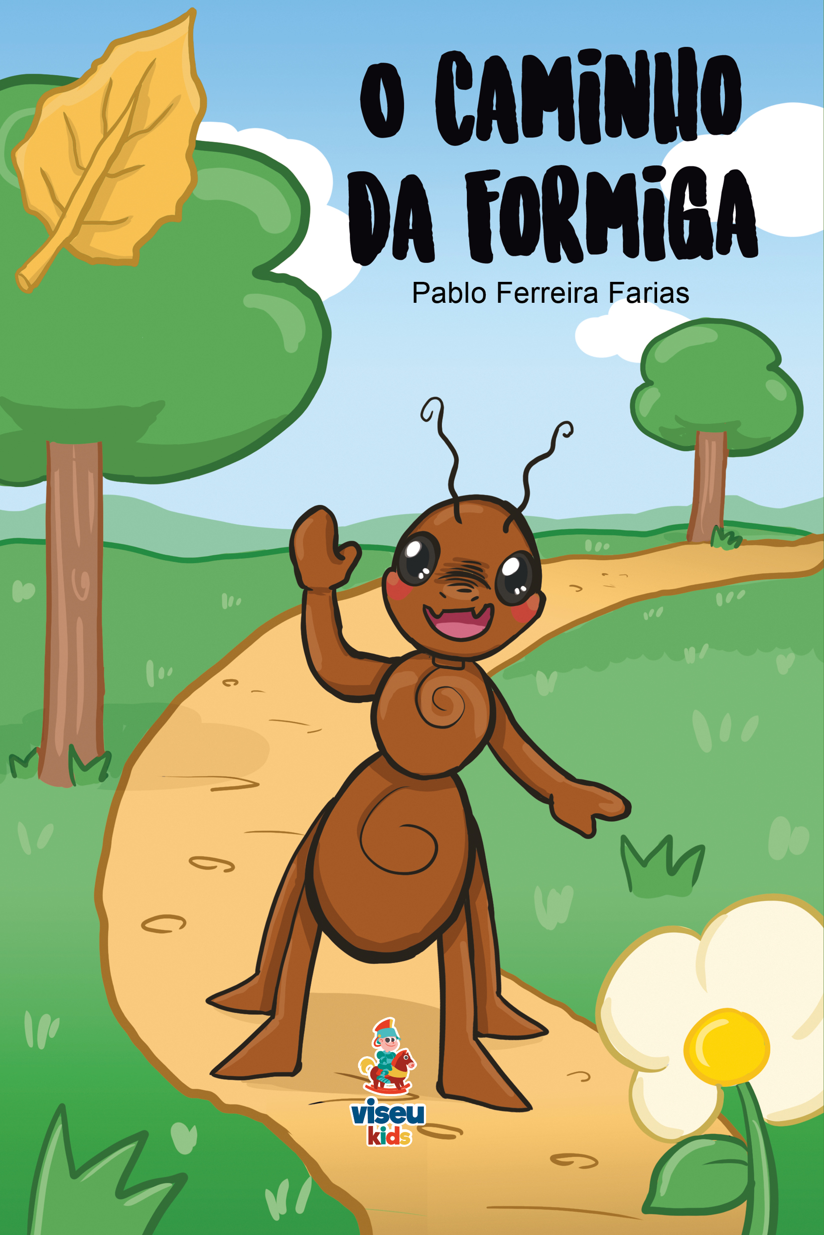 O caminho da formiga