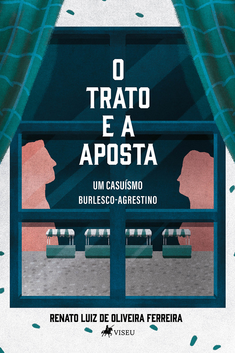 O trato e a aposta: um casuísmo burlesco-agrestino