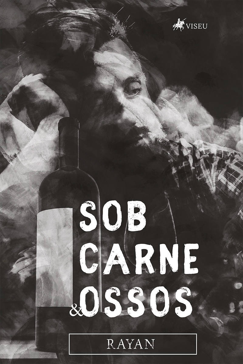 Sob carne e ossos