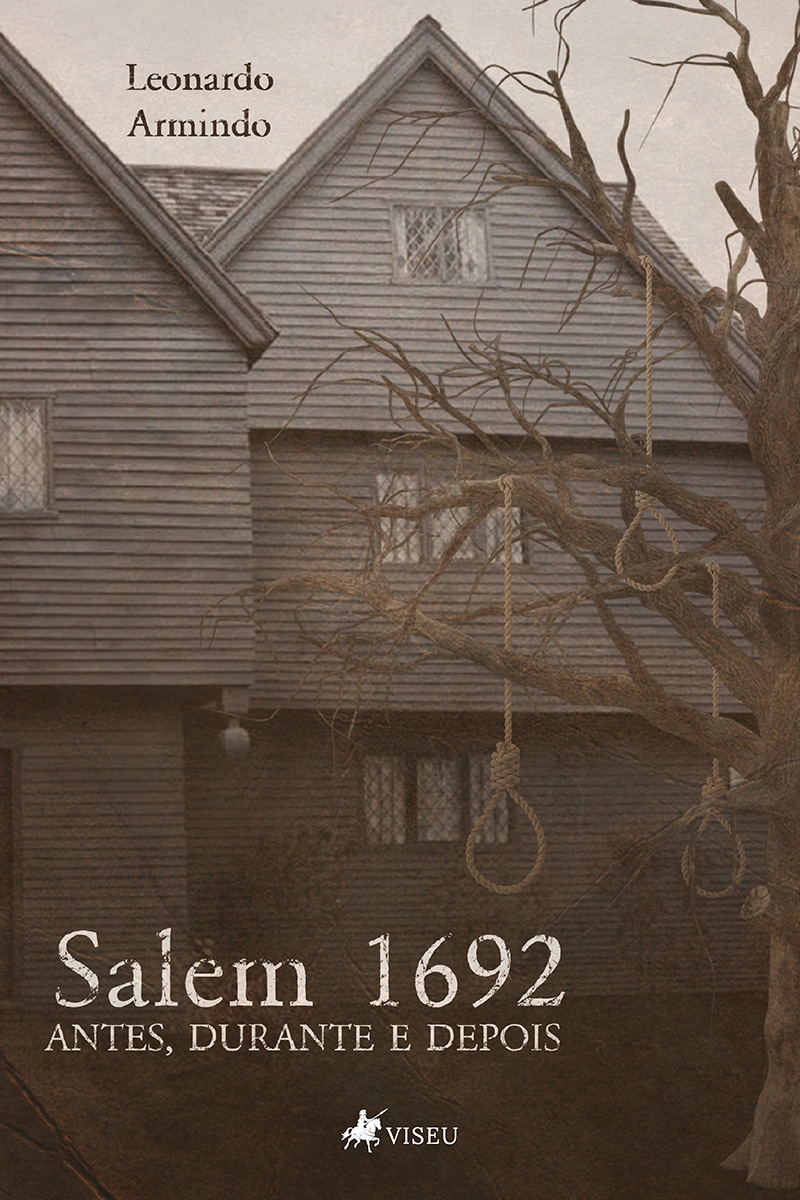 Salem 1692: antes, durante e depois