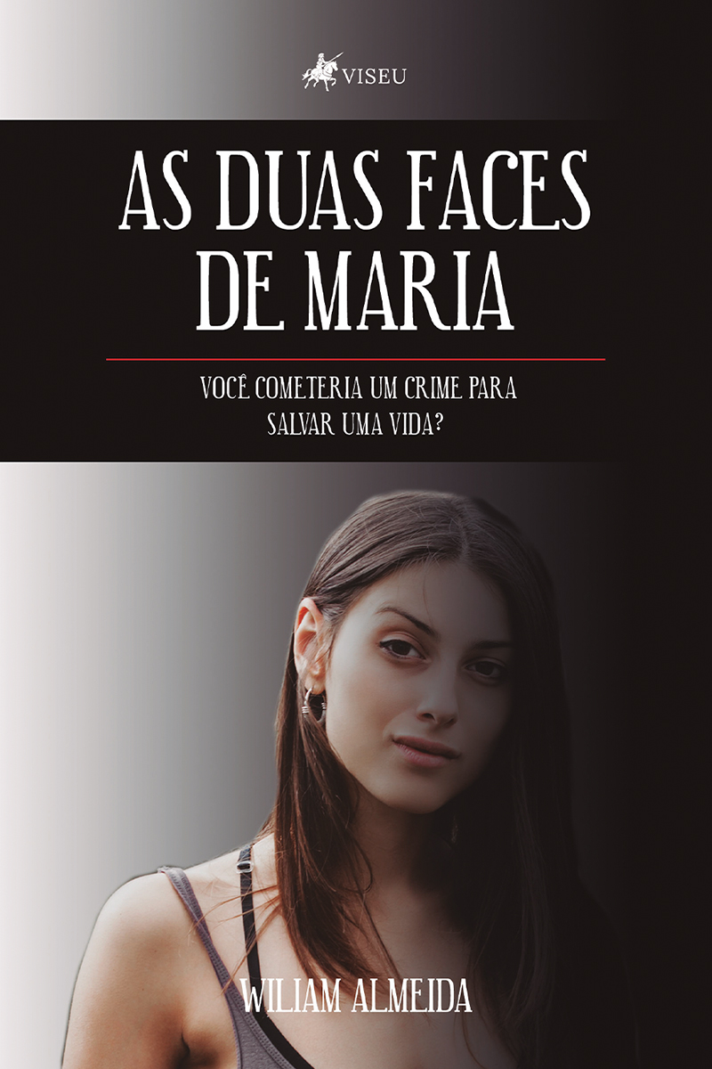 As duas faces de Maria: você cometeria um crime para salvar uma vida?