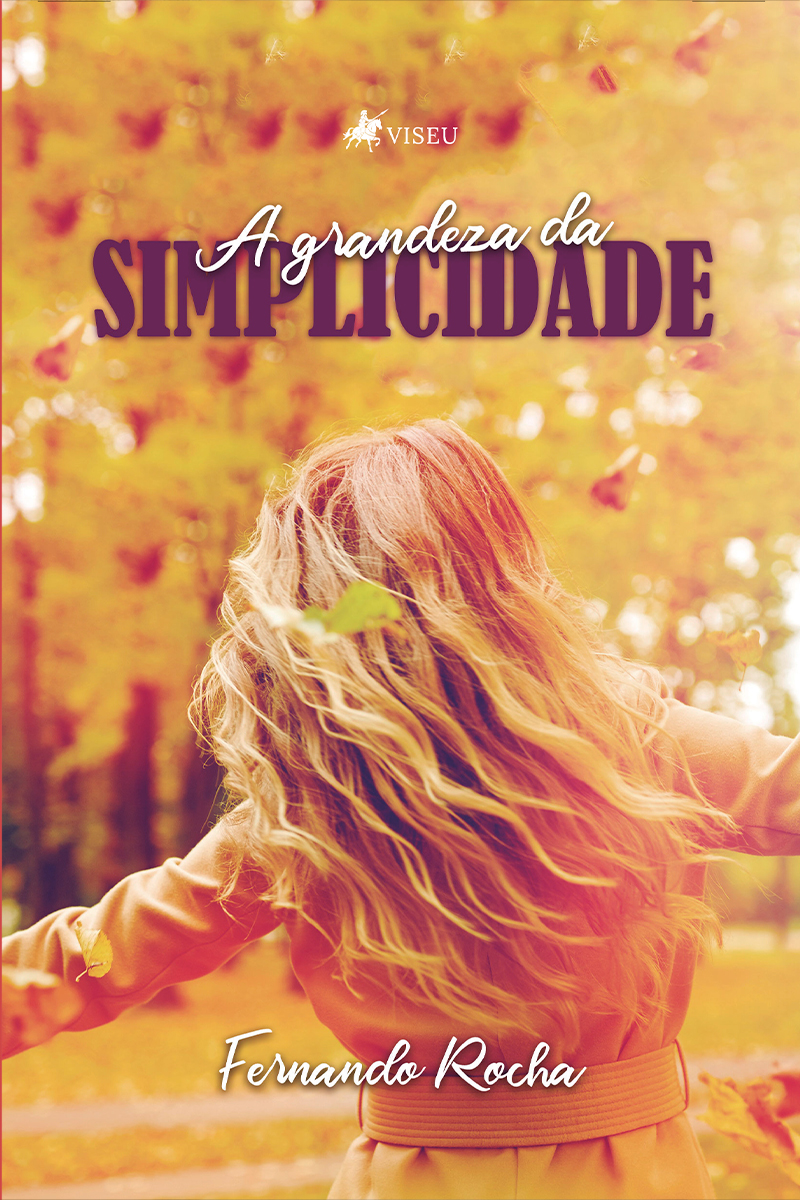 A grandeza da simplicidade: Deus pode transformar a simplicidade dos dias pequenos em grandeza dos dias de glória