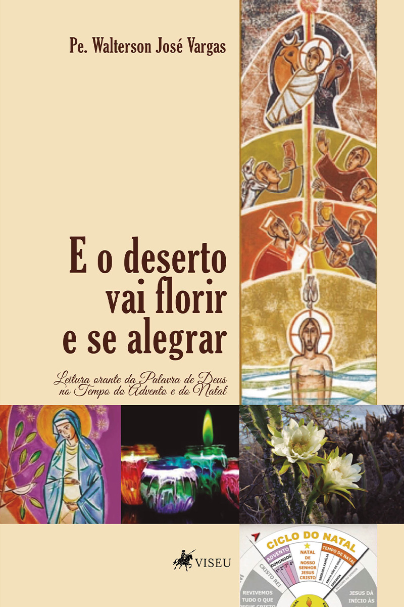 E o deserto vai florir e se alegrar: Leitura orante da palavra de Deus no tempo do advento e do natal