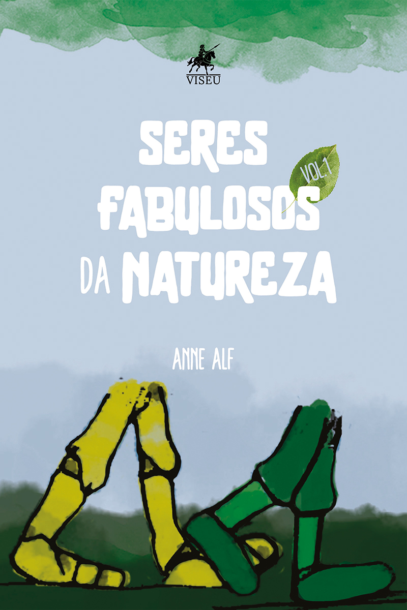 Seres fabulosos da natureza: Volume 1