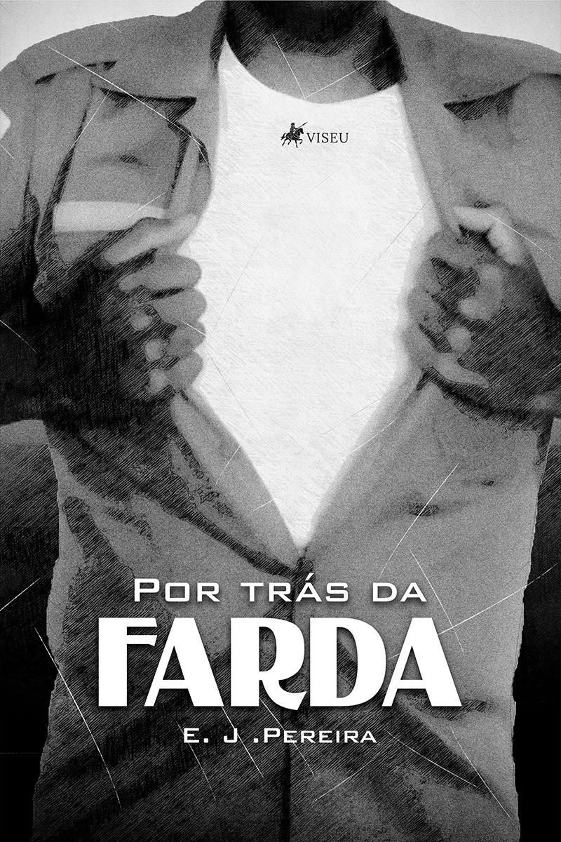 Por trás da farda