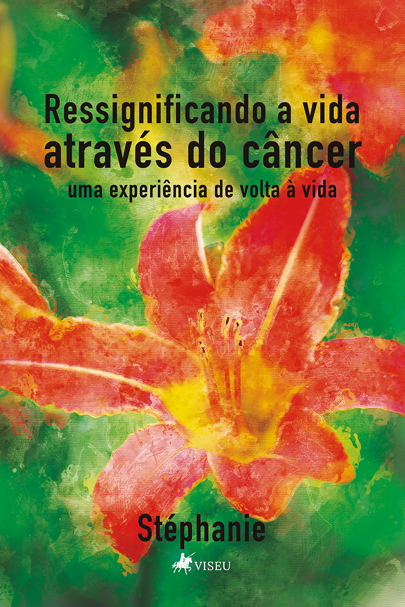 Ressignificando a vida através do câncer