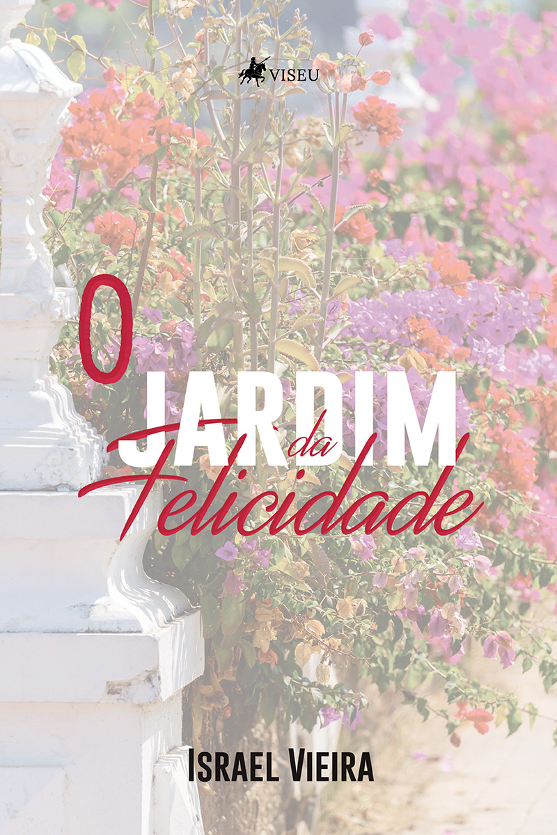 O jardim da felicidade