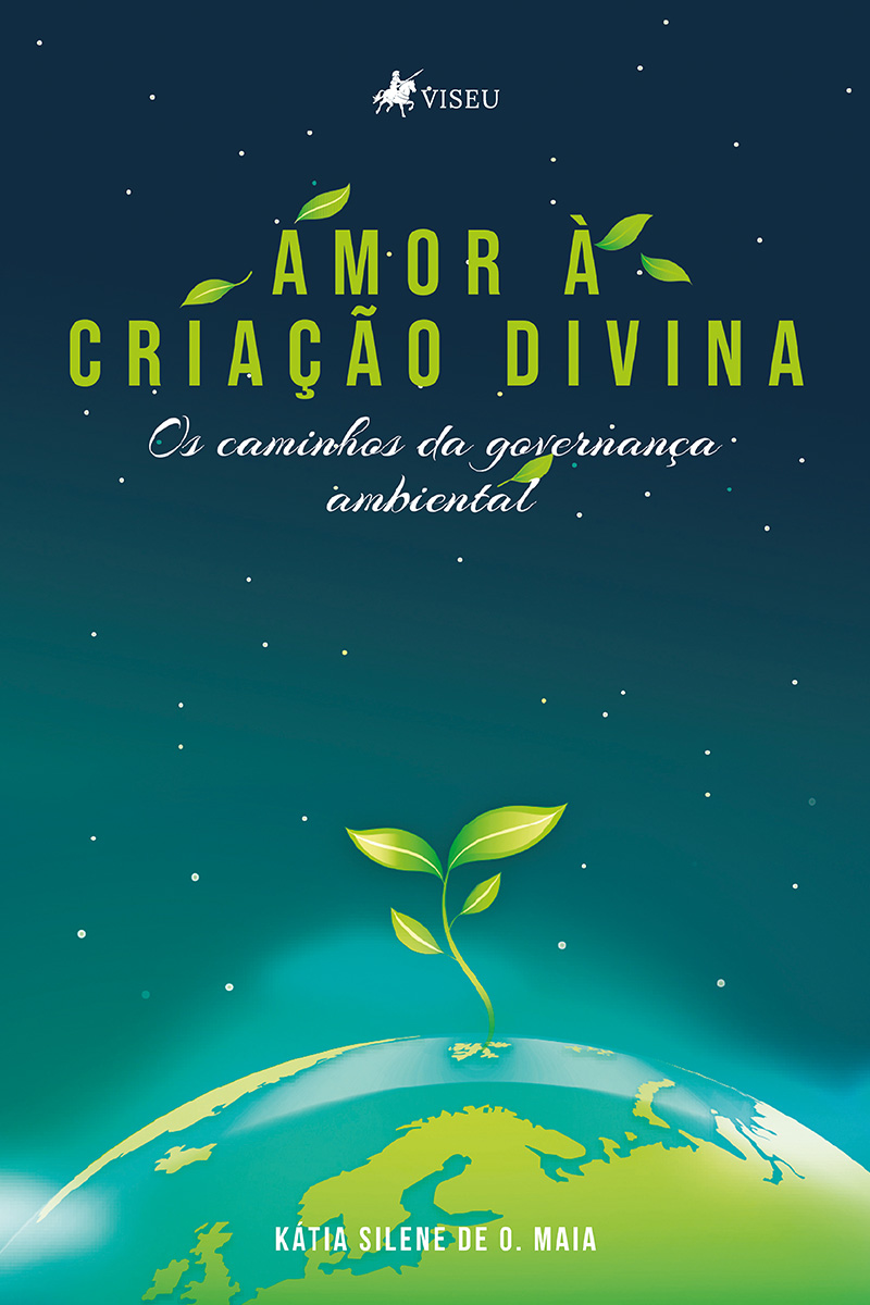 Amor à criação divina: Os caminhos da governança ambiental