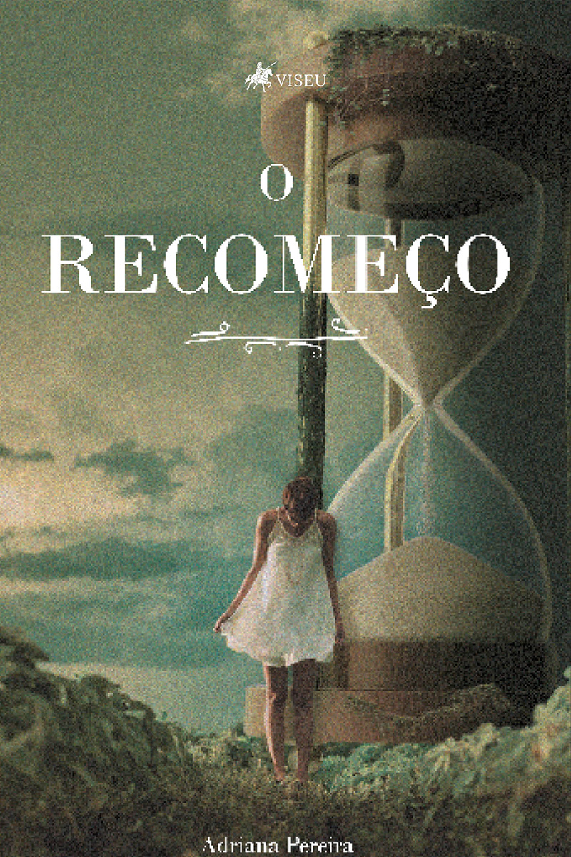 O recomeço