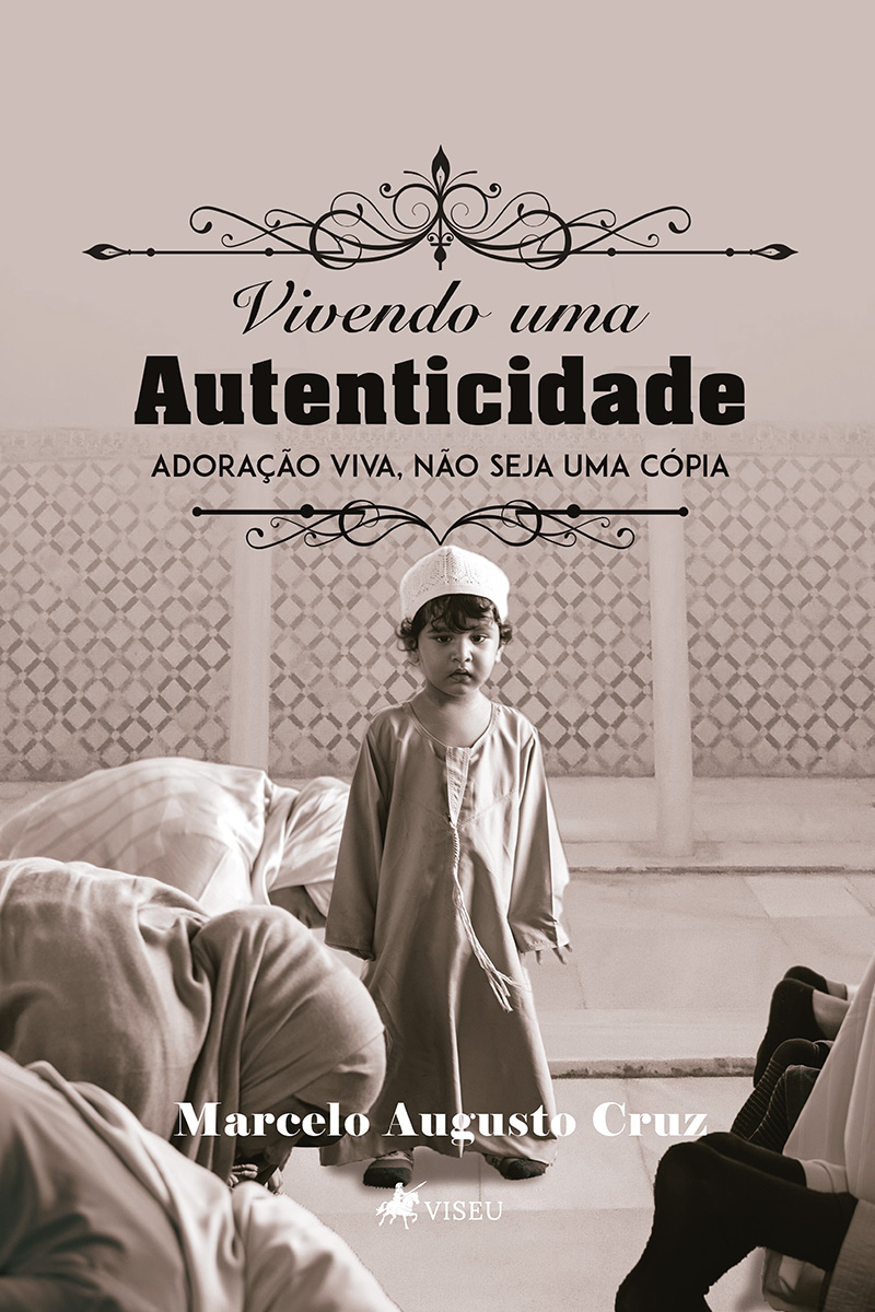 Vivendo uma autenticidade: Adoração viva, não seja uma cópia