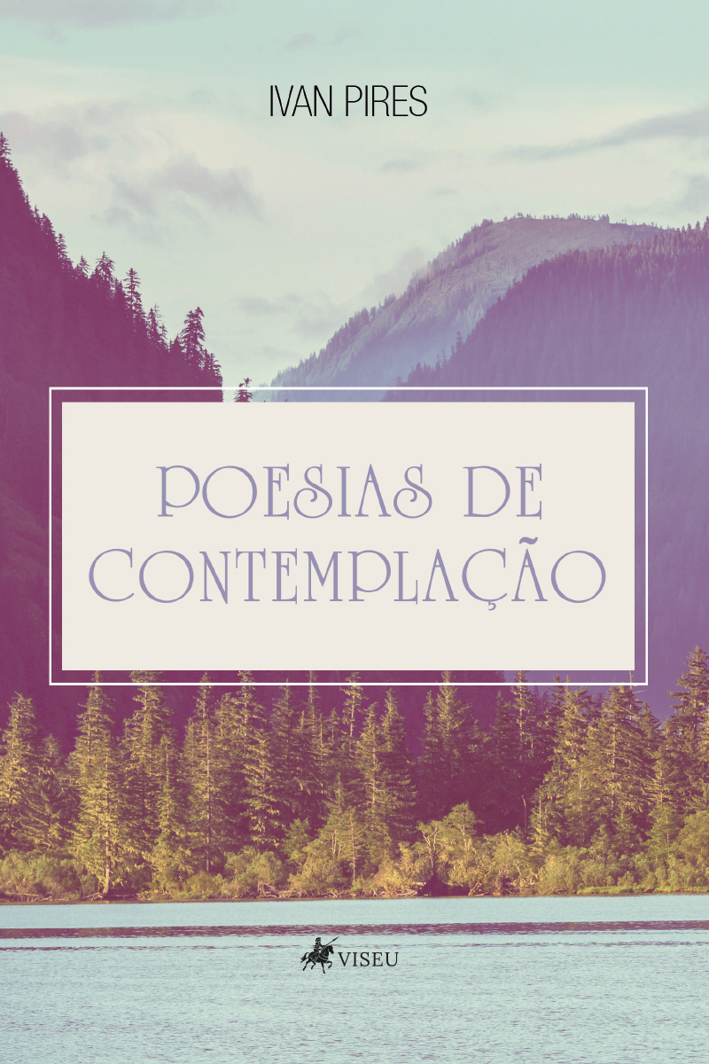 Poesias de contemplação: Das emoções e da natureza