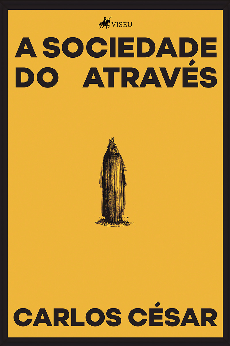 A sociedade do através