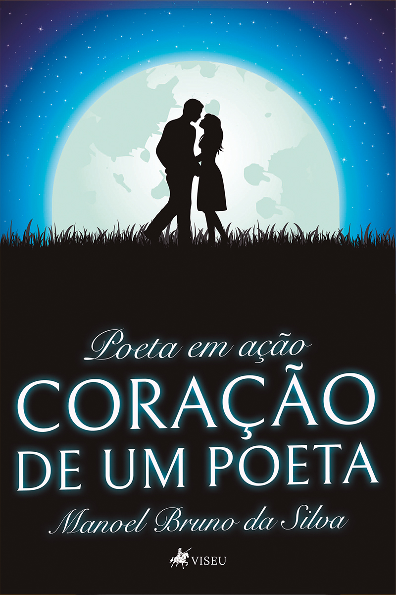 Poeta em ação: coração de um poeta
