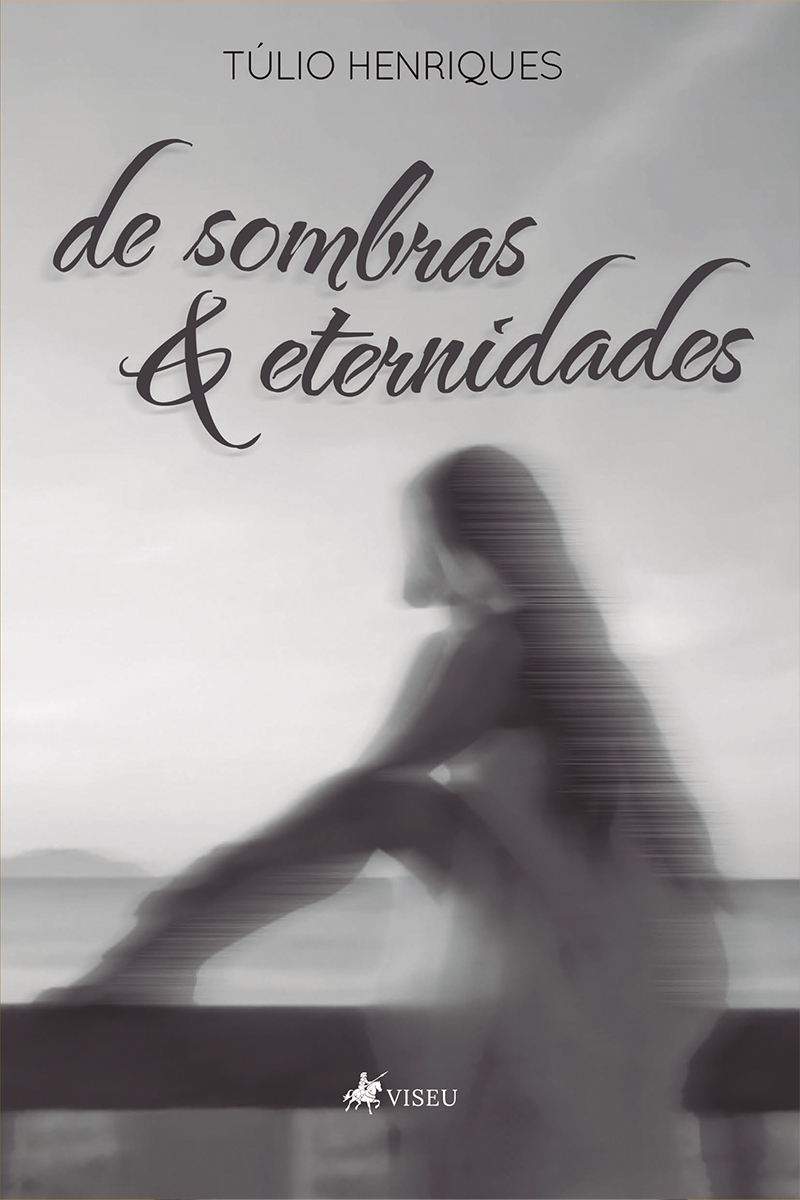 De sombras e eternidades