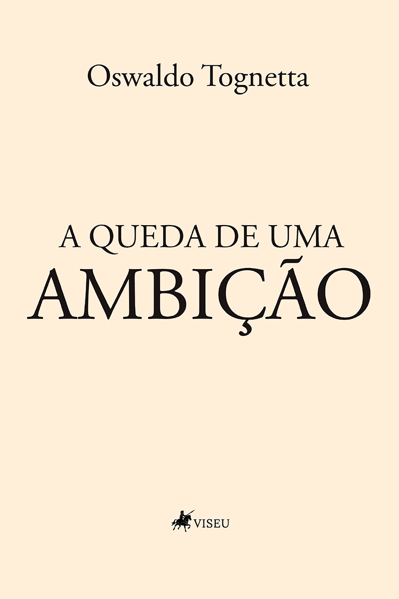 A queda de uma ambição