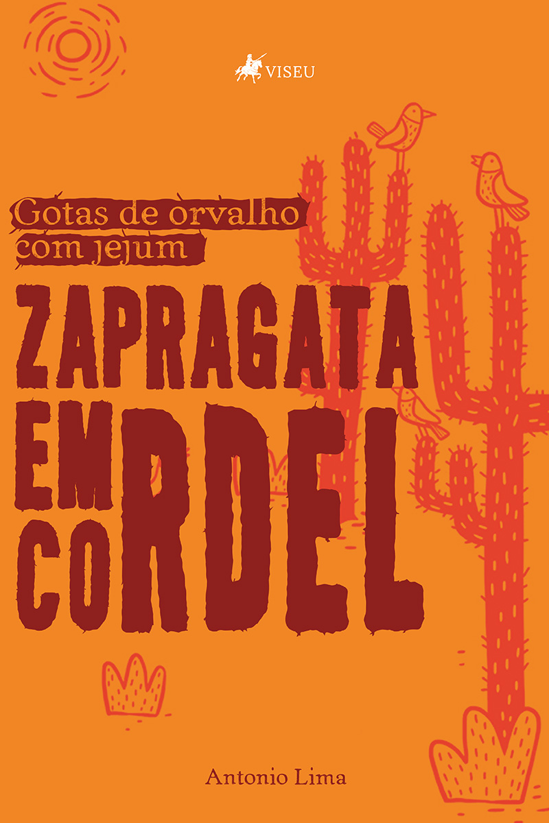 Gotas de orvalho com jejum: zapragata em cordel