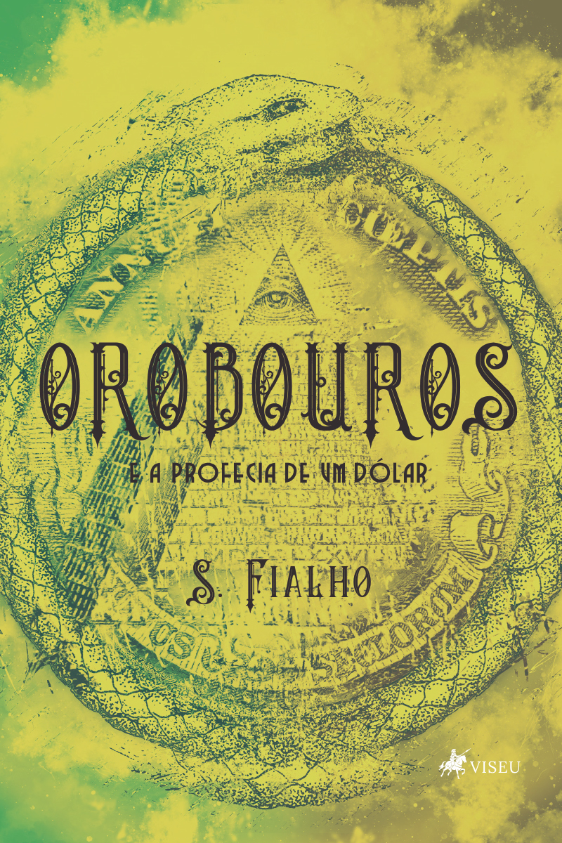 Orobouros e a profecia de um dólar