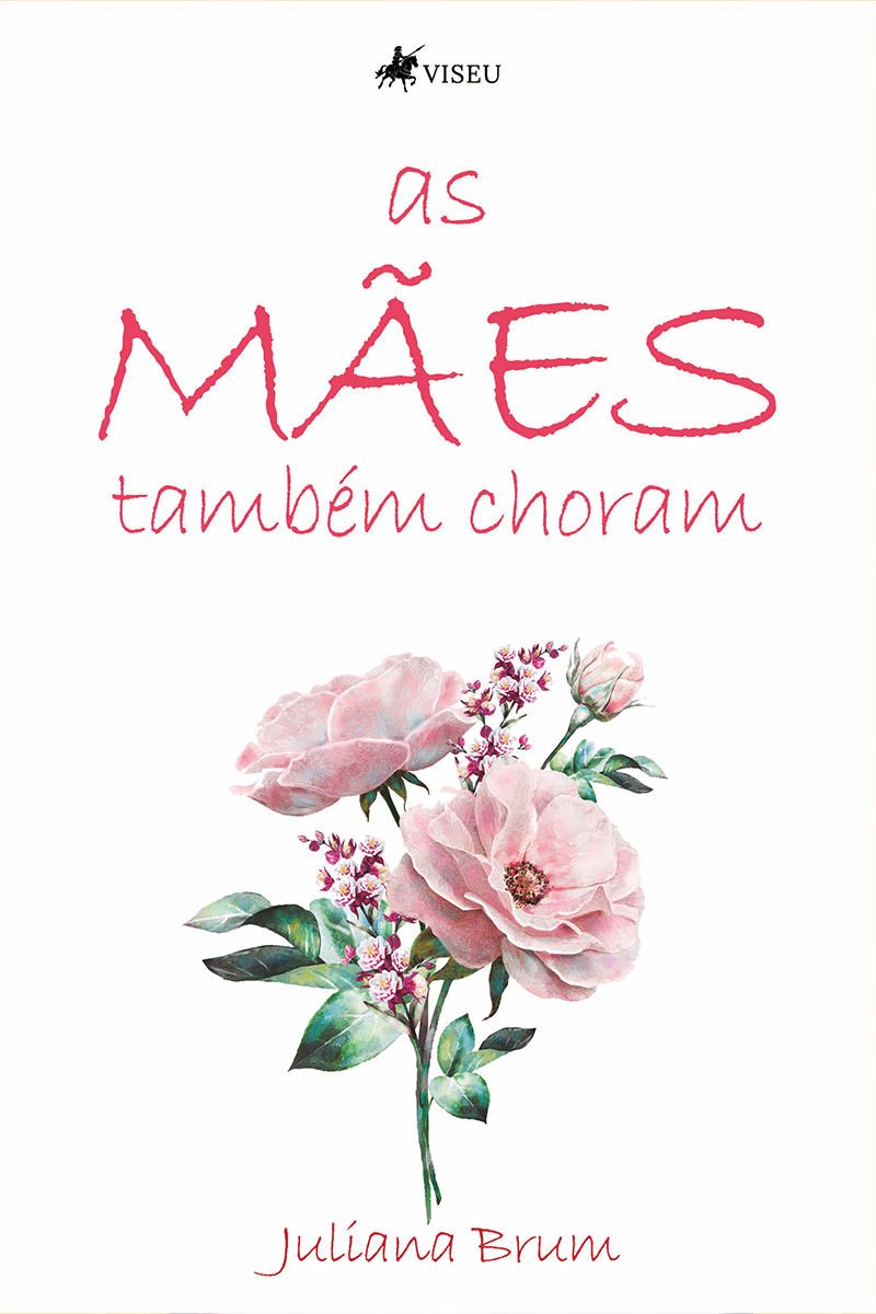 As mães também choram