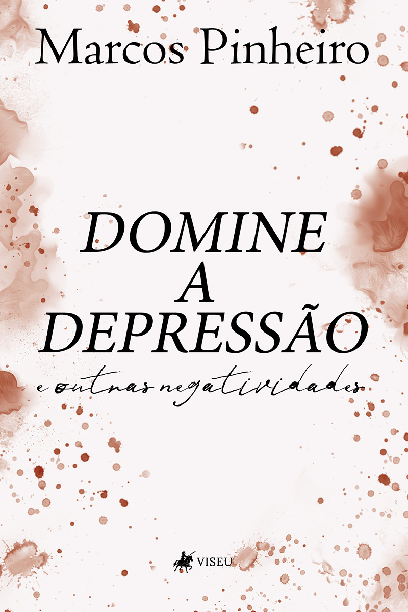 Domine a depressão e outras negatividades