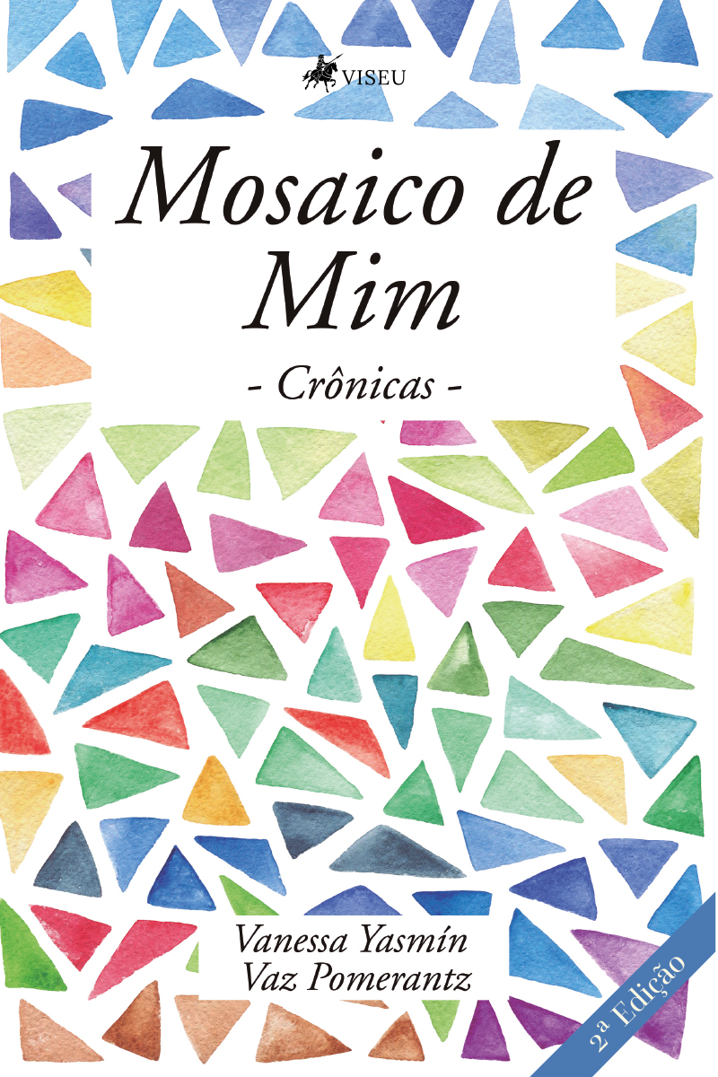 Mosaico de mim: crônicas