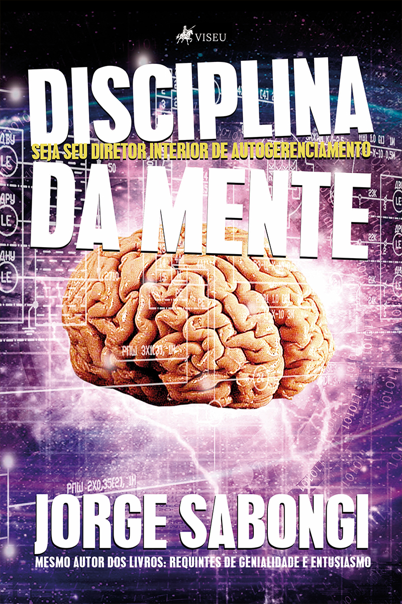 Disciplina da mente: Seja seu Diretor Interior de Autogerenciamento