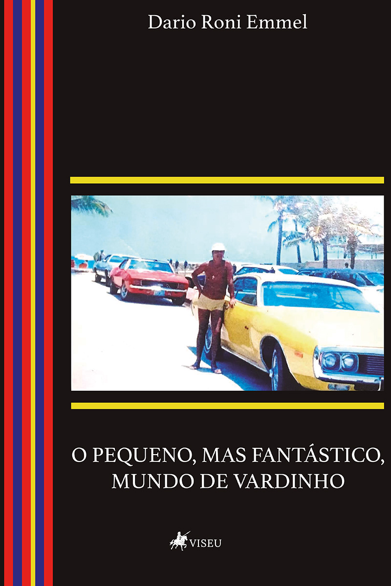 O pequeno, mas fantástico mundo de Vardinho