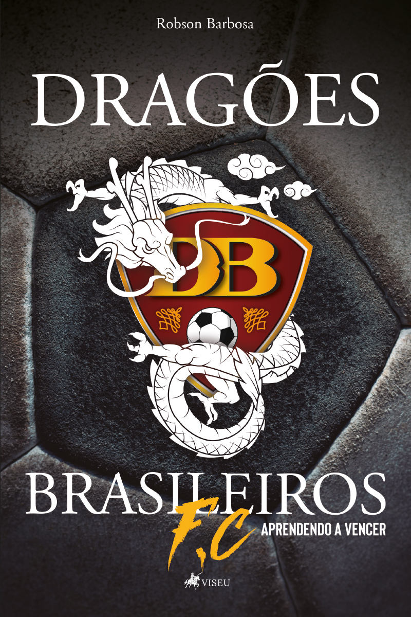 Dragões brasileiros F.C: Aprendendo a vencer