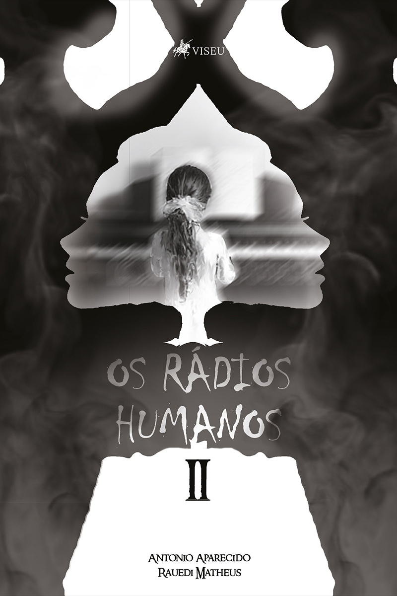 Os rádios humanos 2: e os dez sentimentos proibidos