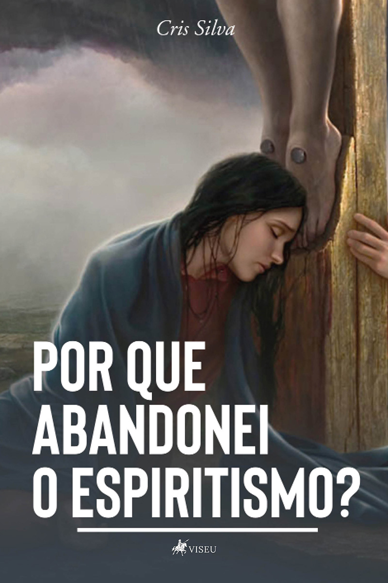 Por que abandonei o espiritismo?