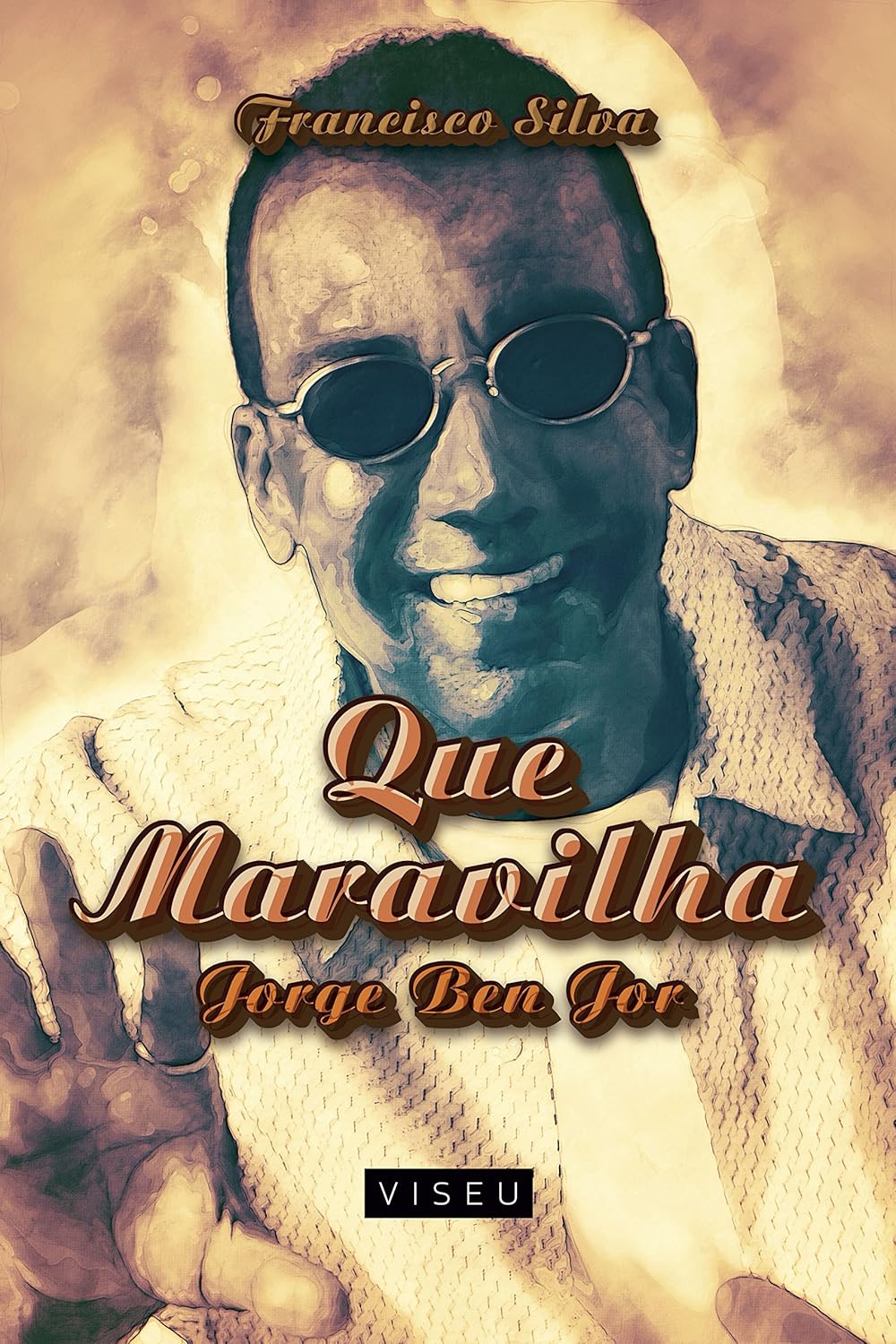 Que maravilha: Jorge Bem Jor