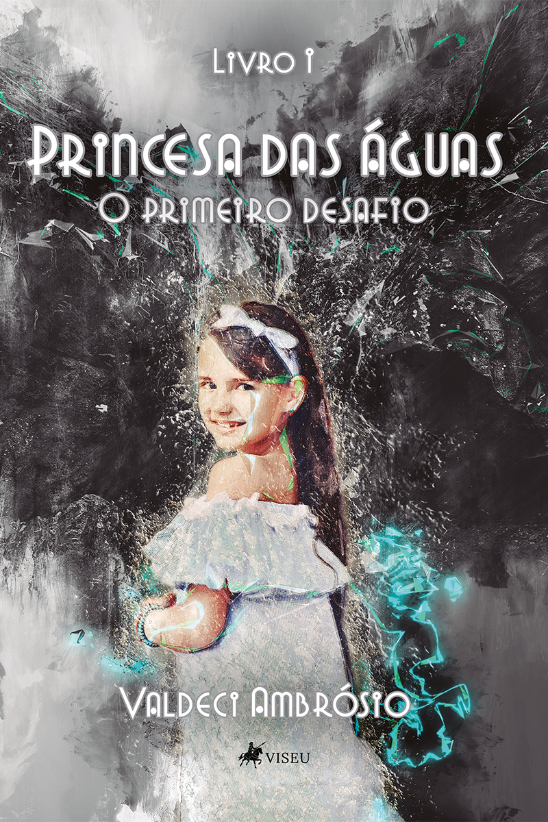 Princesa das águas: O primeiro desafio