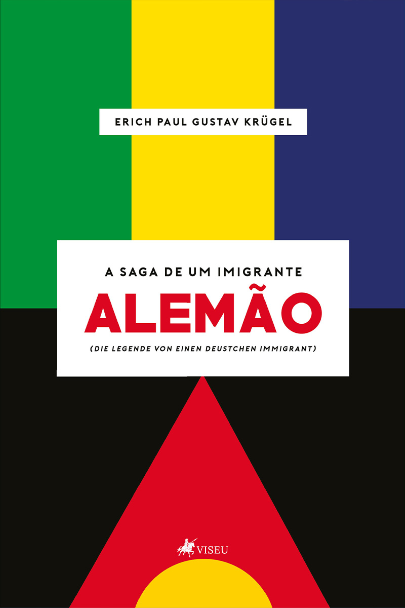 A saga de um imigrante alemão