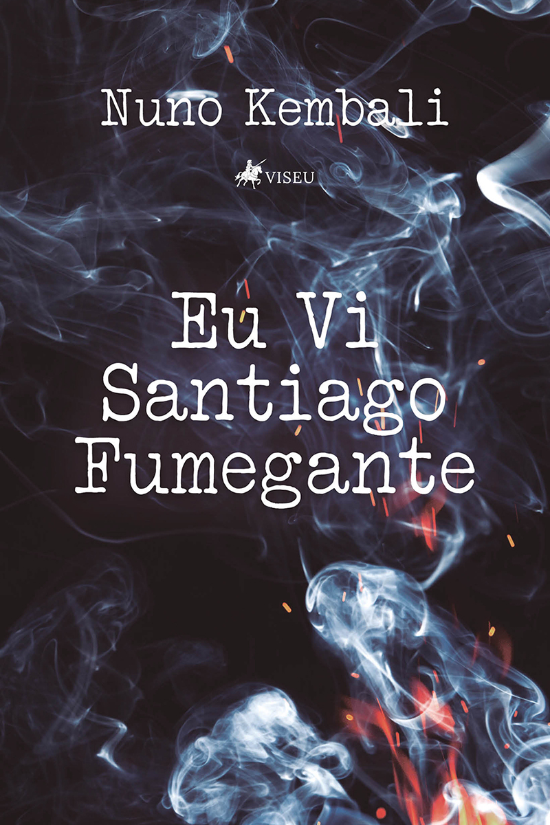 Eu vi Santiago Fumegante