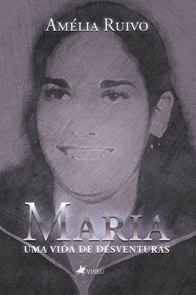 Maria, uma vida de desventuras